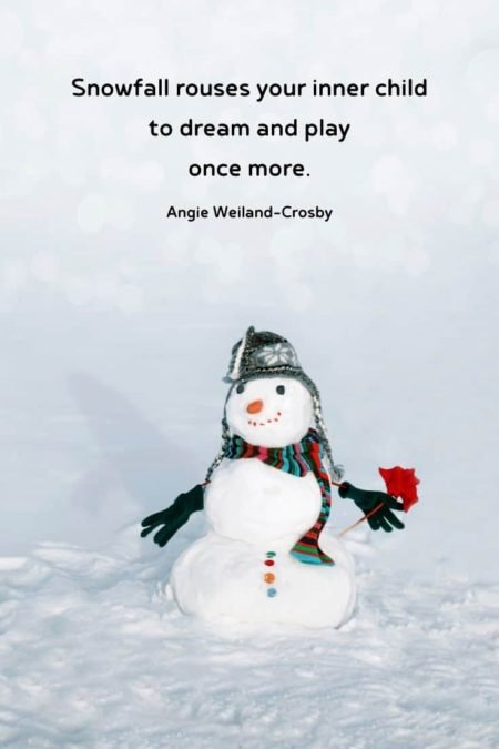 a cute snowman with a snow quote...